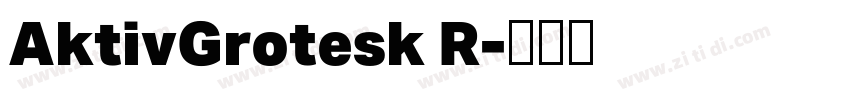AktivGrotesk R字体转换